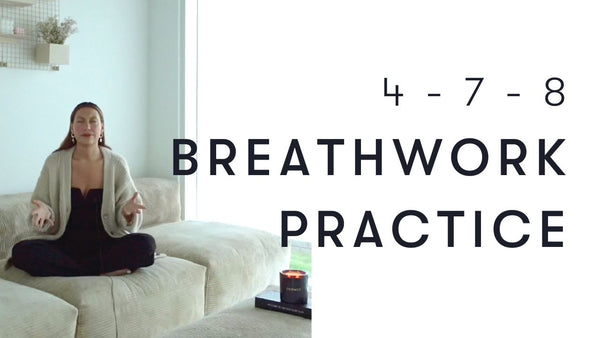4 - 7 - 8 Breathwork practice for calm and sleep
